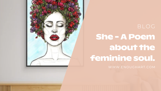 She - A Poem about The Feminine Soul