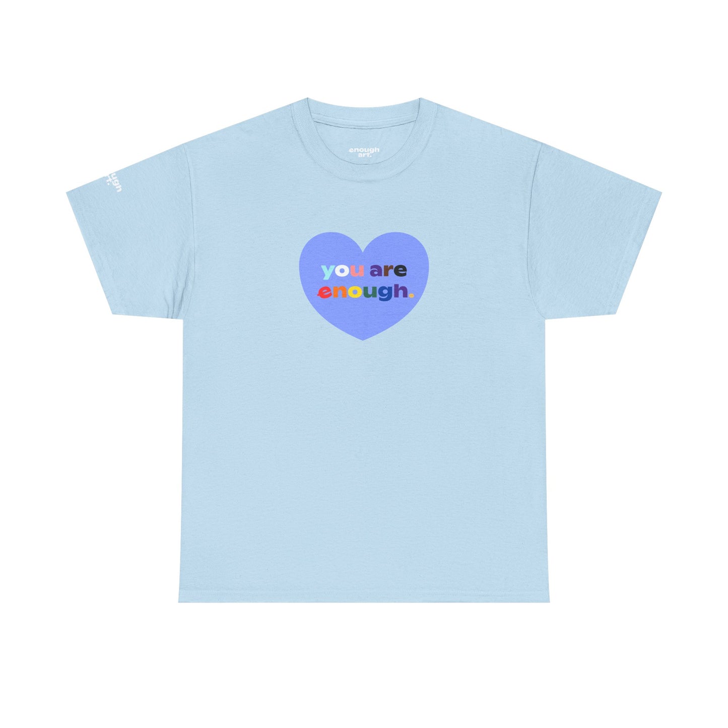 Unisex Tee - 'You Are Enough' - Progress Pride Heart