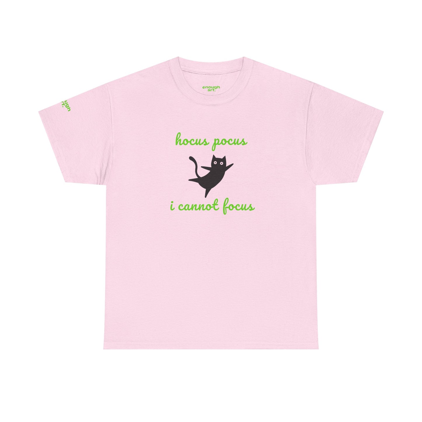 Unisex Tee  — 'Hocus Pocus I Cannot Focus'