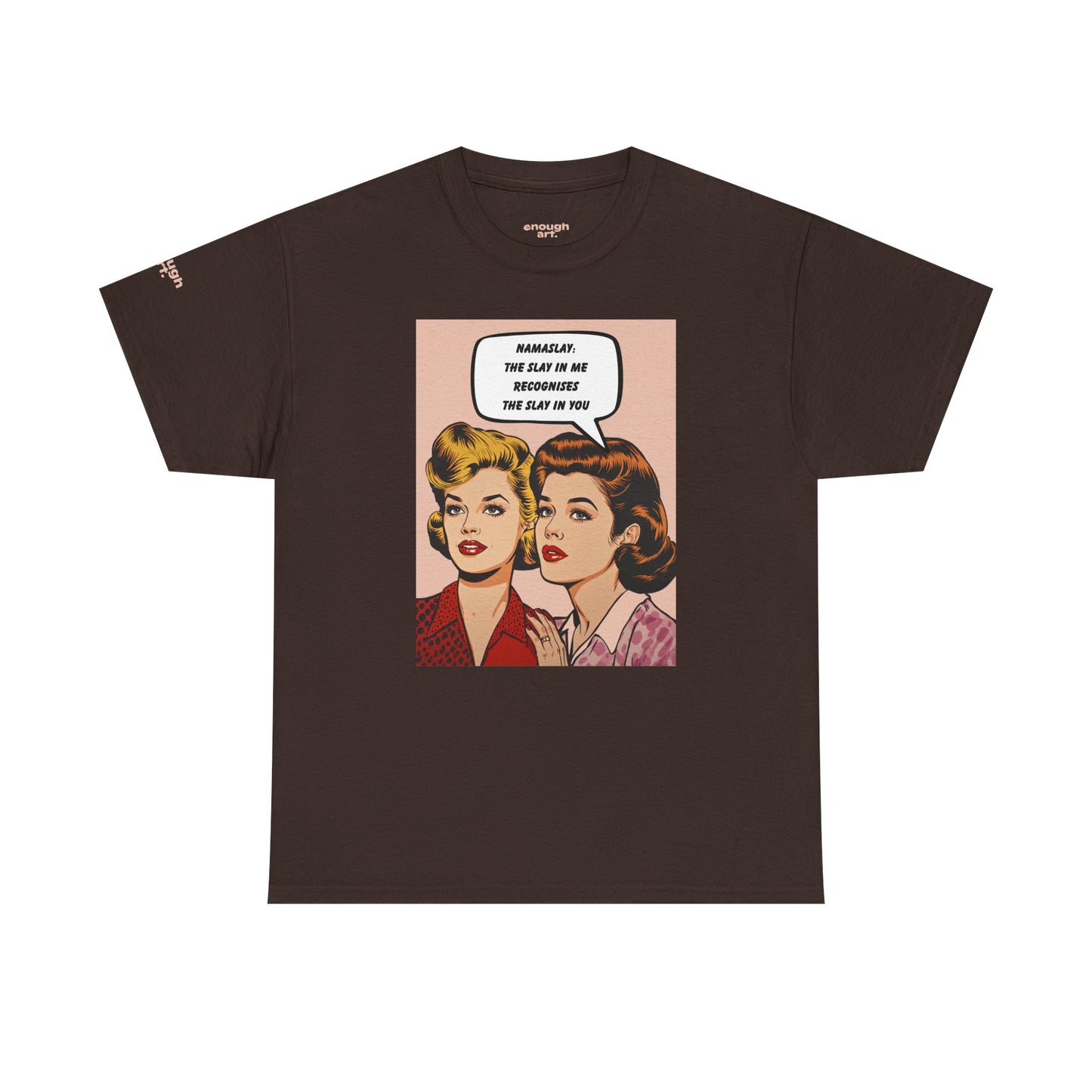 Unisex Tee — 'Namaslay'