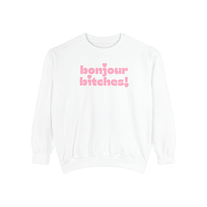 Sweatshirt - 'Bonjour Bitches!'