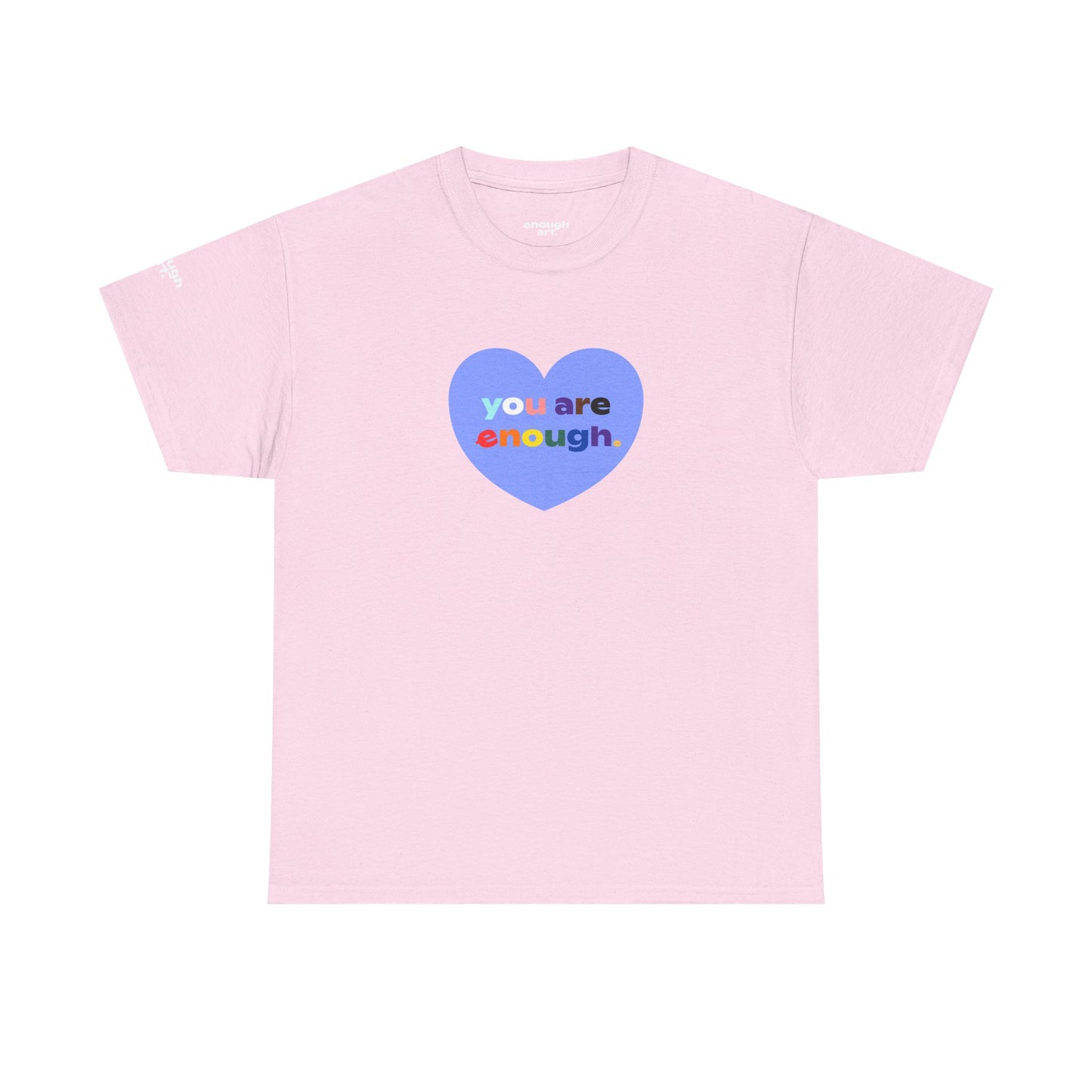 Unisex Tee - 'You Are Enough' - Progress Pride Heart