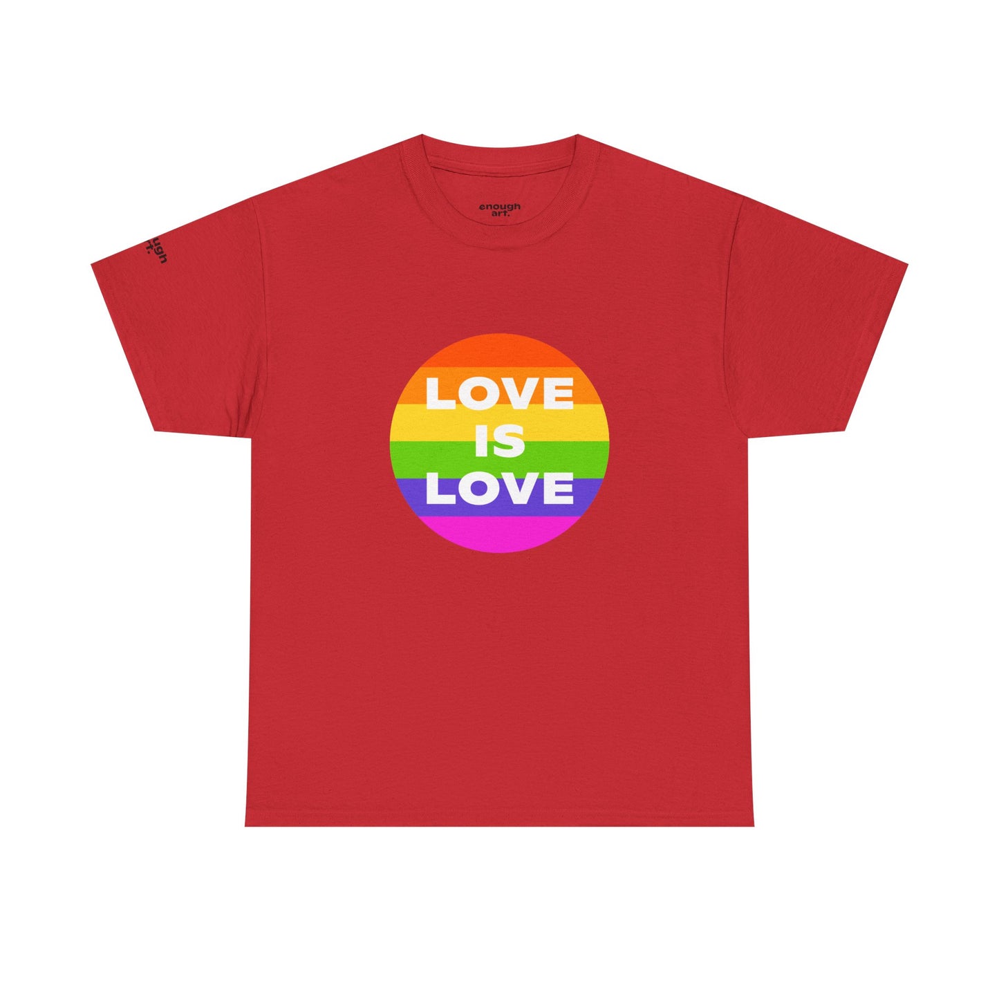 Unisex Tee — 'Love Is Love' — Pride Equality