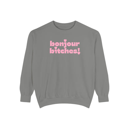 Sweatshirt - 'Bonjour Bitches!'