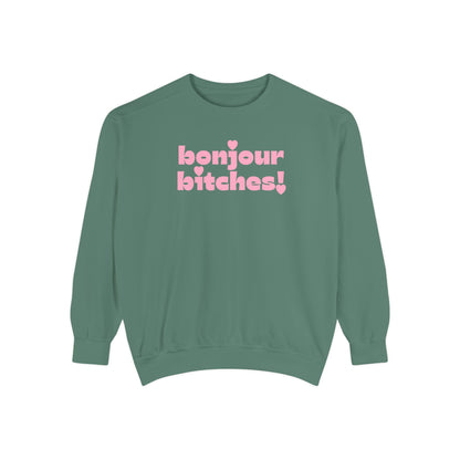 Sweatshirt - 'Bonjour Bitches!'