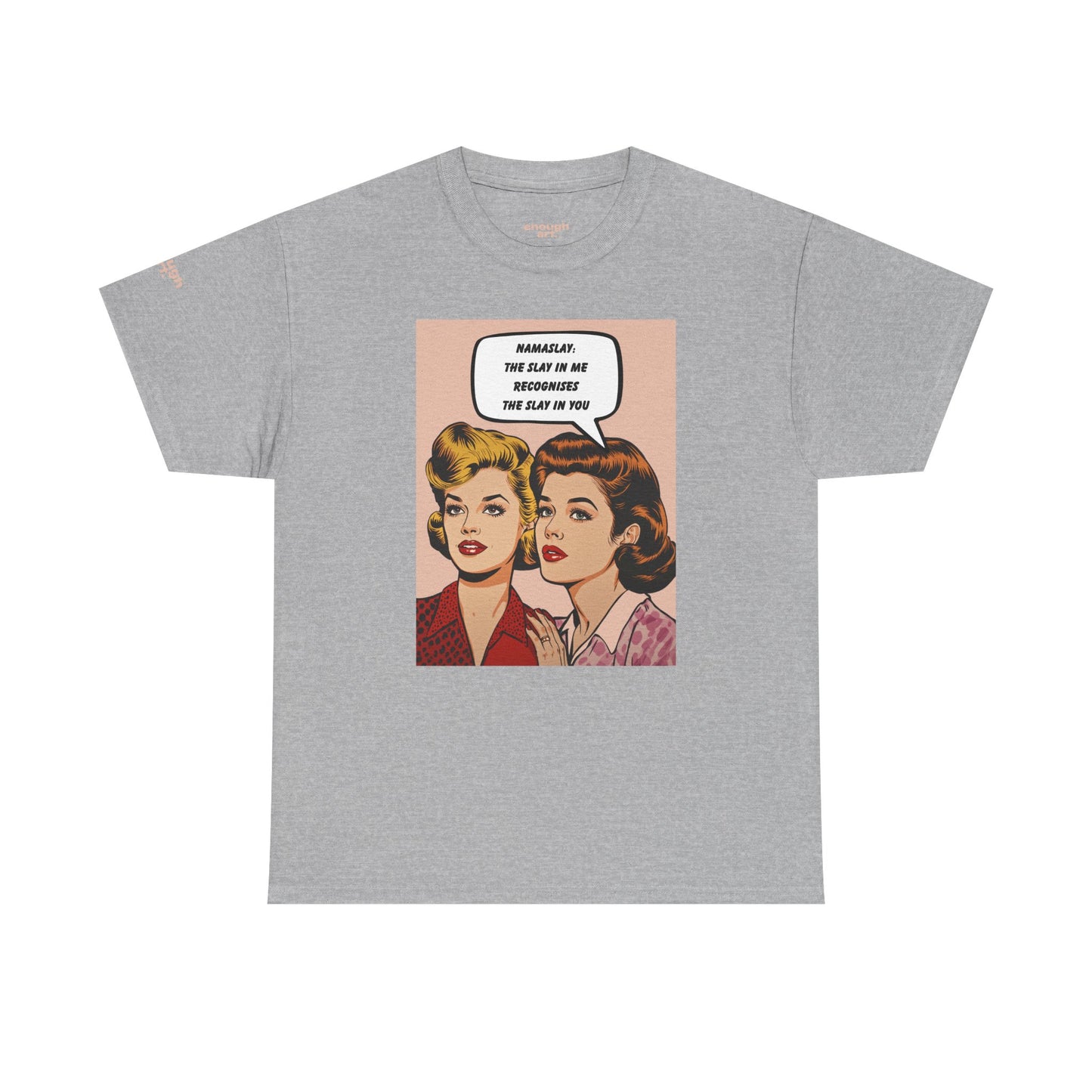 Unisex Tee — 'Namaslay'
