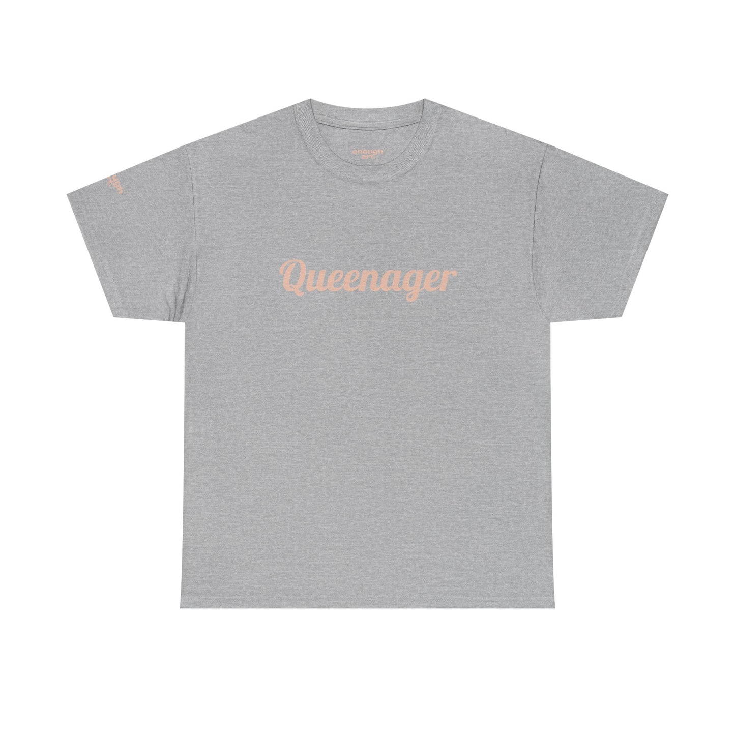 Unisex Tee — 'Queenager'