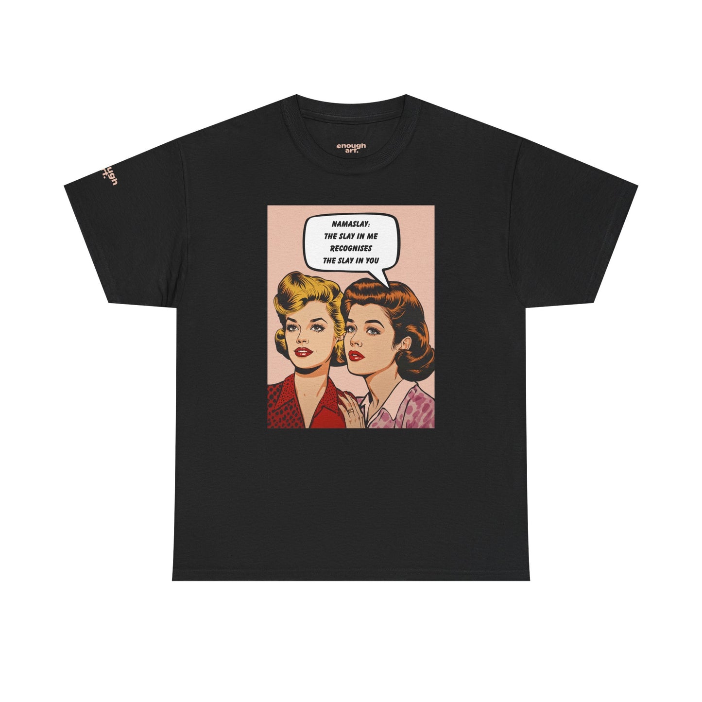 Unisex Tee — 'Namaslay'