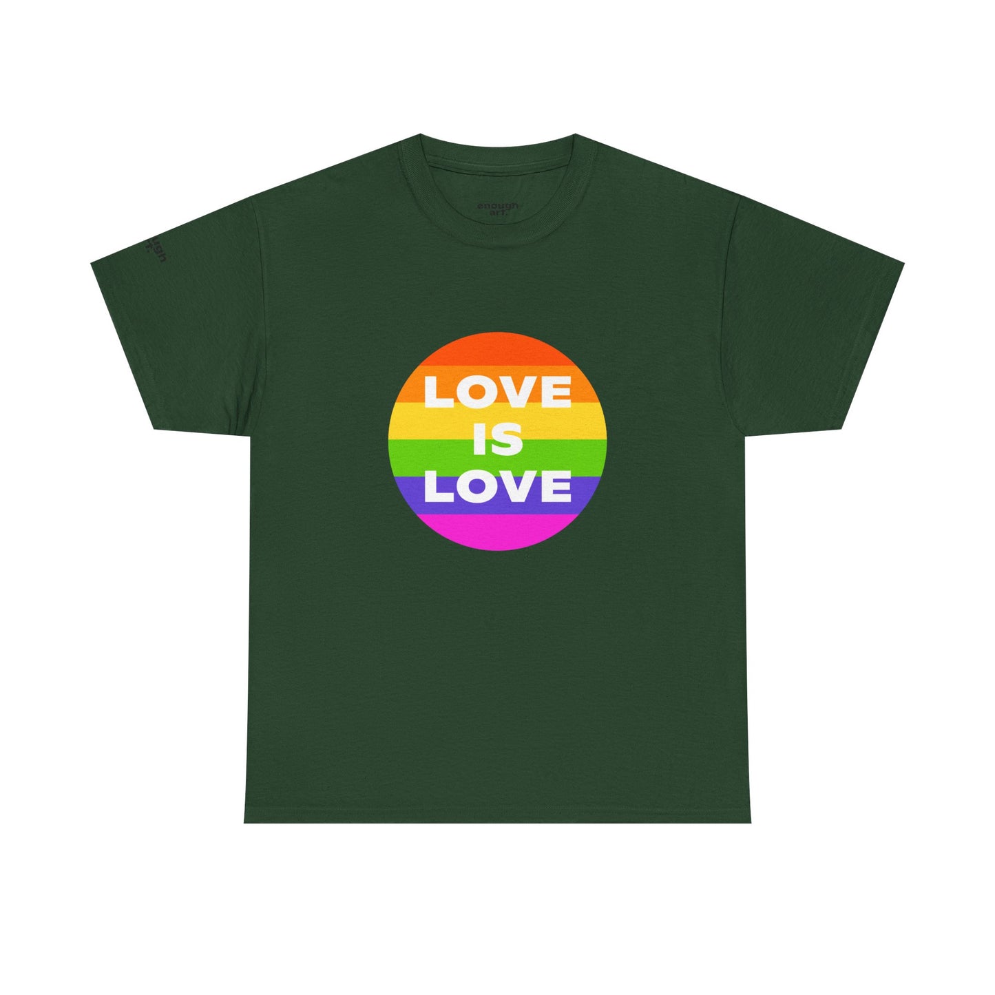 Unisex Tee — 'Love Is Love' — Pride Equality