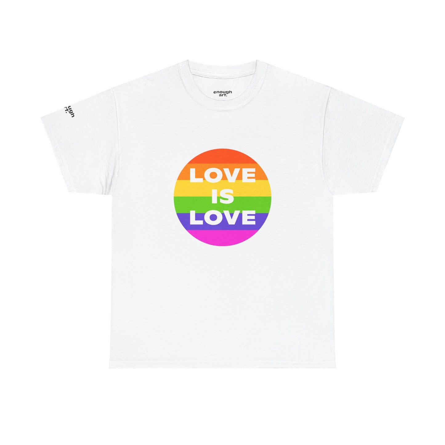 Unisex Tee — 'Love Is Love' — Pride Equality