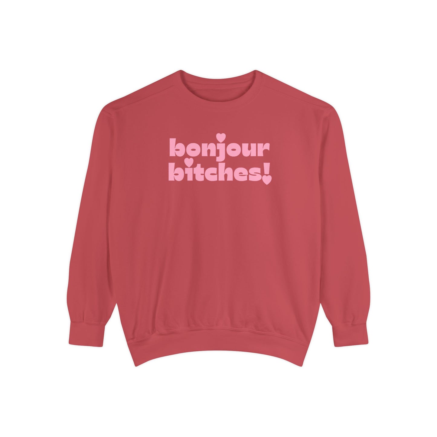 Sweatshirt - 'Bonjour Bitches!'