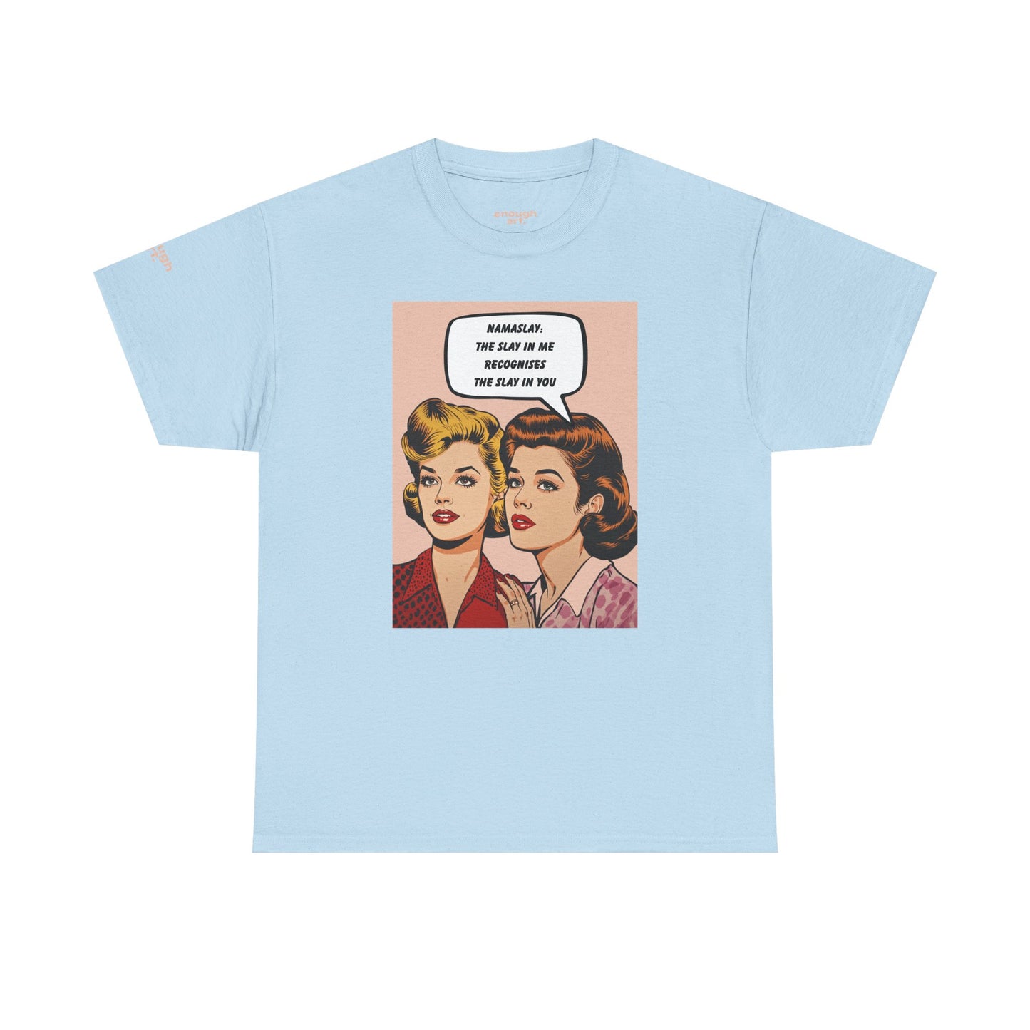 Unisex Tee — 'Namaslay'