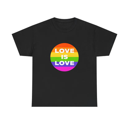 Unisex Tee — 'Love Is Love' — Pride Equality