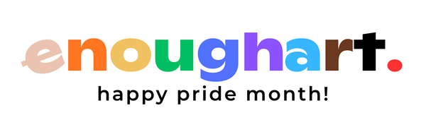 enough art. empowerment art & merchandise