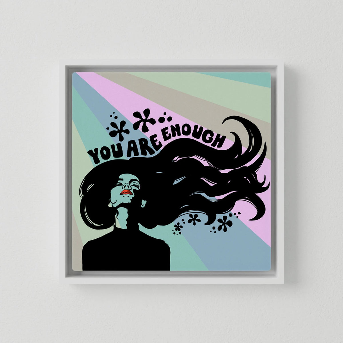 Canvast Print: You Are Enough (Colour Frames)