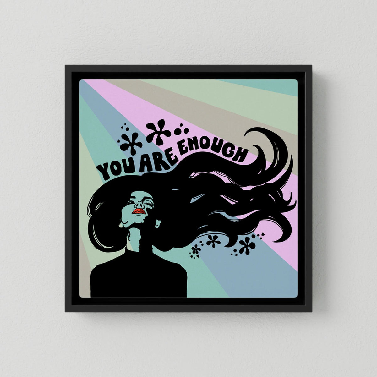 Canvast Print: You Are Enough (Colour Frames)