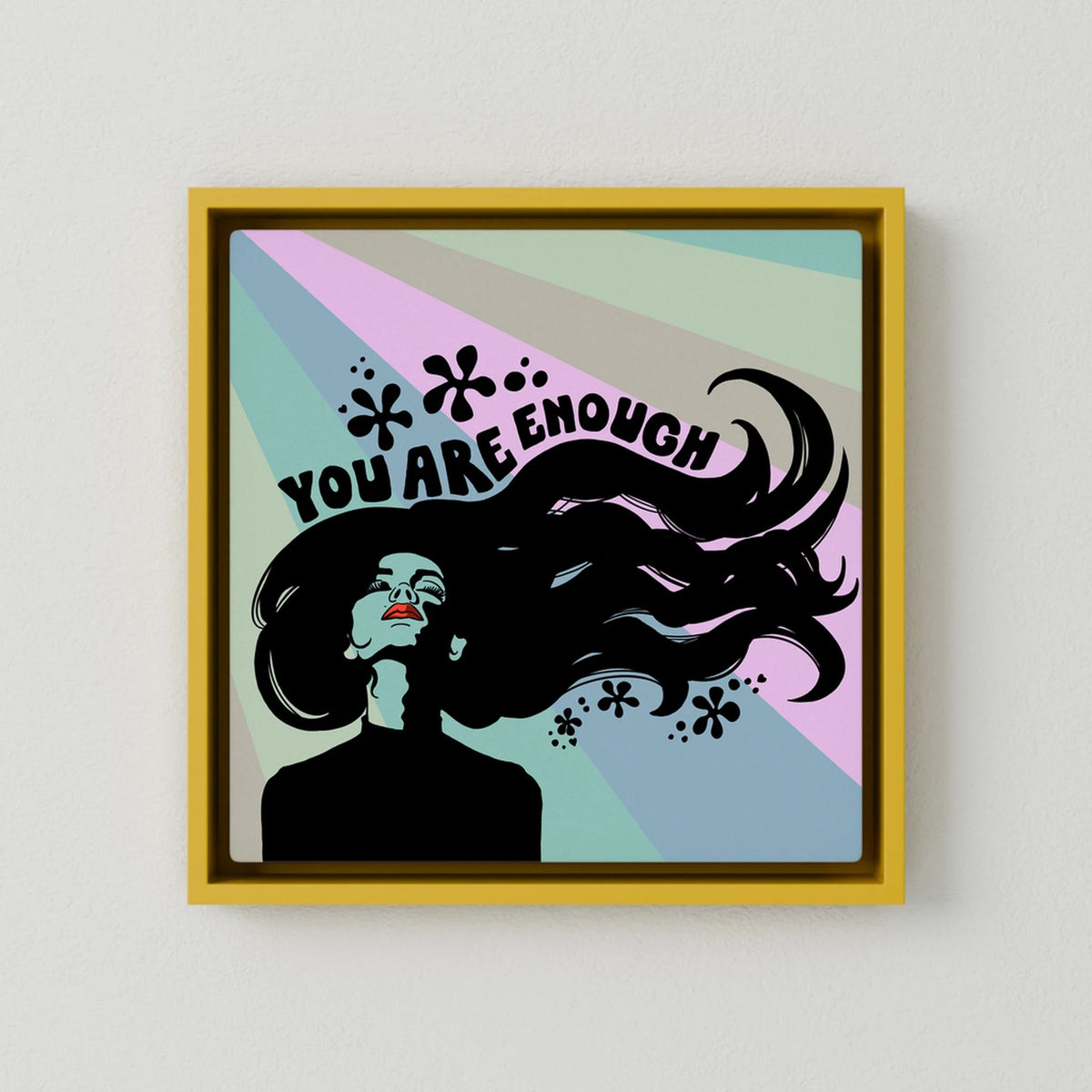Canvast Print: You Are Enough (Colour Frames)