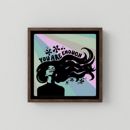 Canvast Print: You Are Enough